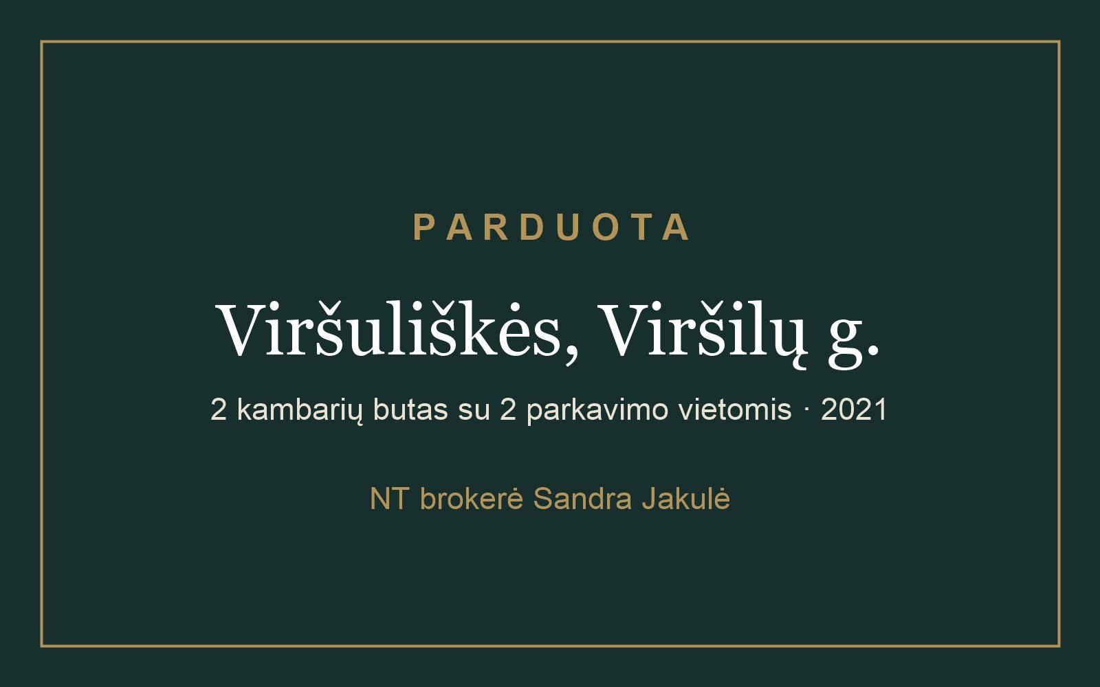 Vilnius, Viršuliškės, Viršilų g. – PARDUOTAS 1